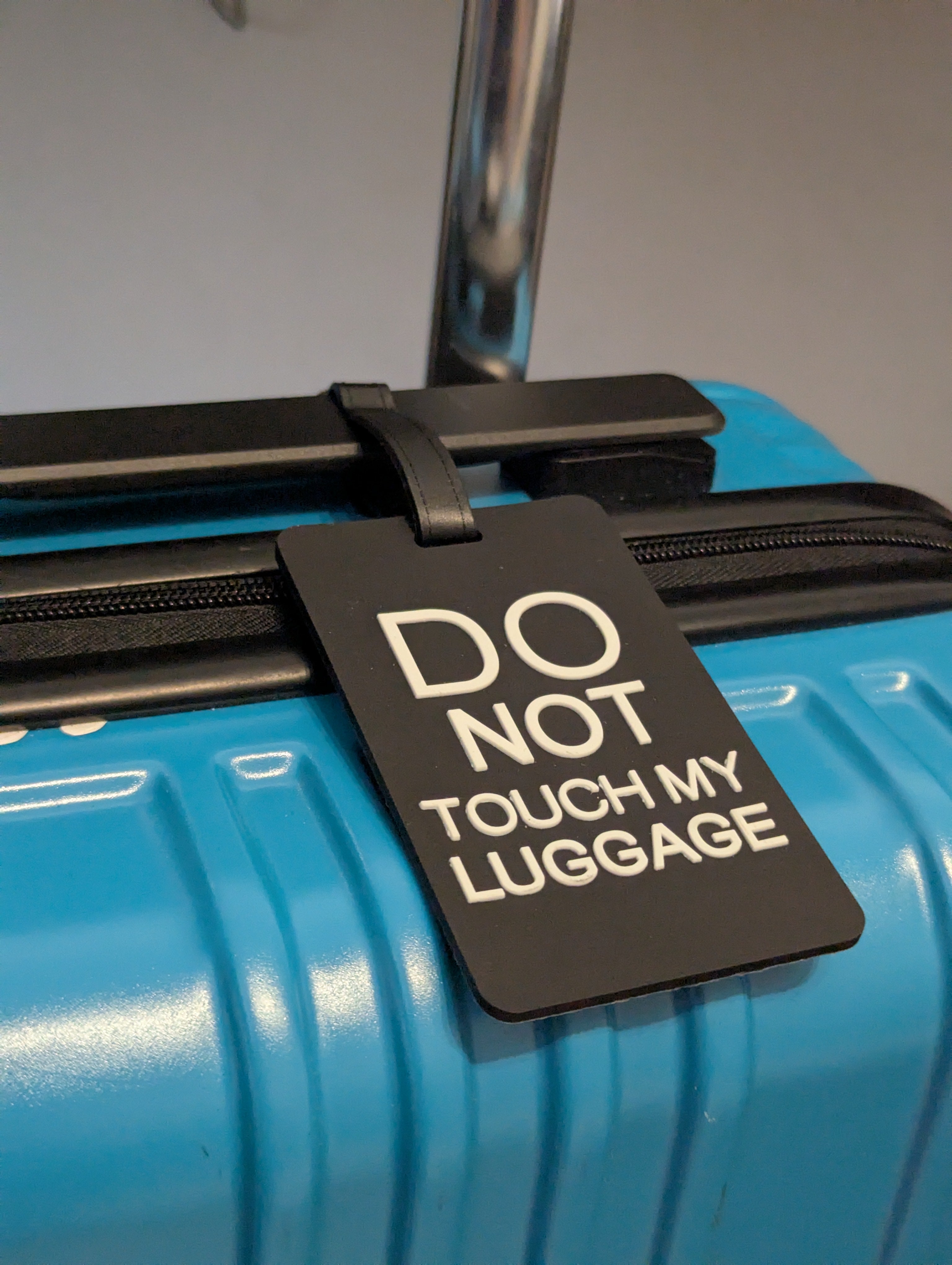 Gepäckanhänger "DO NOT TOUCH MY LUGGAGE"